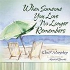 Cecil Murphey, Cecil/ Sparks Murphey, Michal Sparks - When Someone You Love No Longer Remembers