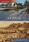 La Jolla Historical Society, Carol Olten, Rudy Vaca - La Jolla