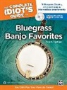 Alfred Publishing, Alfred Publishing (COR), Dennis Caplinger - The Complete Idiot's Guide to Bluegrass Banjo Favorites