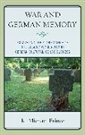 K Michael Prince, K. Prince, K. Michael Prince, Prince K. Michael - War and German Memory