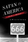 Scott W. Poole, W. Poole, W. Scott Poole - Satan in America