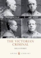 Neil Storey, Neil R. Storey - The Victorian Criminal