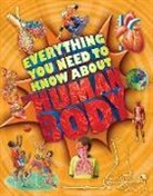 Patricia Macnair - Everything You Need to Know About the Human Body