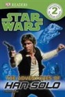 Inc. Dorling Kindersley, Lindsay Kent - DK Readers L2: Star Wars: The Adventures of Han Solo