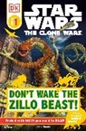 DK, Dk Publishing, DK&gt;, Inc. Dorling Kindersley, Jon Richards - DK Readers L1: Star Wars: The Clone Wars: Don't Wake the Zillo Beast!