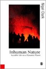 Dr. Nigel (The Open University) Clark, Nigel Clark, Clark Nigel - Inhuman Nature