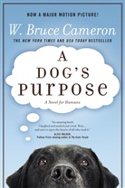 Bruce W. Cameron, W. Br. Cameron, W. Bruce Cameron - A Dog's Purpose