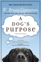 Bruce W. Cameron, W. Br. Cameron, W. Bruce Cameron - A Dog's Purpose
