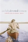 Cameron Duder, Camerson Duder - Awfully Devoted Women