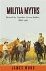 James Wood, James A. Wood - Militia Myths