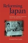 Elizabeth Dorn Lublin - Reforming Japan