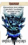Alan Dean Foster, John Shirley, John/ Foster Shirley, Lisa Smedman - Untold Adventures