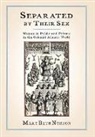 Mary Beth Norton - Separated By Their Sex