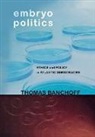 Thomas Banchoff, Thomas F Banchoff - Embryo Politics