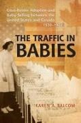 Karen Balcom, Karen A. Balcom - Traffic in Babies - Cross Border Adoption Baby Selling Between United States Canada,