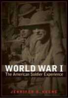 Jennifer Keene, Jennifer D Keene, Jennifer D. Keene - World War I