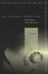 Peter Fenves - The Messianic Reduction