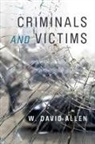 W David Allen, W. David Allen - Criminals and Victims