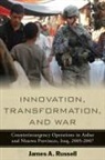 Russell James, James Russell, James A. Russell - Innovation, Transformation, and War