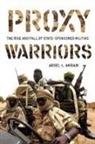Ariel Ahram, Ariel I. Ahram, Ariel I. (Ariel Ira) Ahram, Ahram Ariel - Proxy Warriors