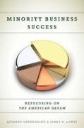 Leonard Greenhalgh, Leonard Lowry Greenhalgh, Leonard/ Lowry Greenhalgh, James Lowry, James H Lowry, … - Minority Business Success Refocusing on the American Dream