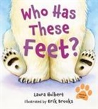 Laura Hulbert, Laura/ Brooks Hulbert, Erik Brooks - Who has these Feet?