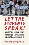 David L Hudson, David L. Hudson - Let the Students Speak!