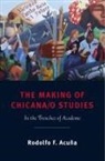 Rodolfo Acua, Rodolfo Acuna, Rodolfo F. Acuna, Rodolfo F Acuña, Rodolfo F. Acuña, ACUNA RODOLFO F - Making of Chicana/o Studies