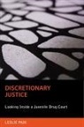 Leslie Paik - Discretionary Justice