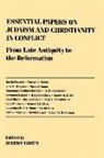 Jeremy Cohen, Rita Felski, Jeremy Cohen - Essential Papers on Judaism and Christianity in Conflict