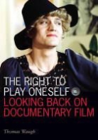 Thomas Waugh, Waugh Thomas - Right to Play Oneself