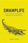 Laura Ogden, Laura A. Ogden - Swamplife