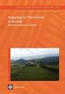 The World Bank, World Bank, World Bank Group - Budgeting for Effectiveness in Rwanda