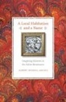 Albert Russell Ascoli, ASCOLI ALBERT RUSSELL - Local Habitation and a Name