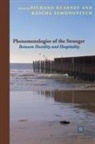 Richard (EDT)/ Semonovitch Kearney, Richard Semonovitch Kearney, KEARNEY RICHARD SEMONOVITCH KASC, Kascha Semonovitch, Richard Kearney, Kascha Semonovitch - Phenomenologies of the Stranger