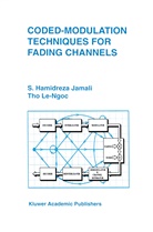 Jamali, S. Hamidreza Jamali, Seyed Hamidreza Jamali, Tho Le-Ngoc, Tho Le-Ngoc, Tho Le-Ngoc - Coded-Modulation Techniques for Fading Channels