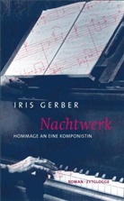 Iris Gerber, Iris Gerber Ritter - Nachtwerk