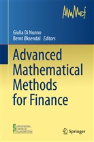 Giulia Di Nunno, Guilia Di Nunno, Juli Di Nunno, Julia Di Nunno, Bernt Oeksendal, Bernt Oksendal... - Advanced Mathematical Methods for Finance