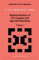 A U Klimyk, A. U. Klimyk, A.U. Klimyk, N Ja Vilenkin, N. Ia Vilenkin, N. Ja Vilenkin... - Representation of Lie Groups and Special Functions