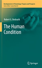 Robert G Bednarik, Robert G. Bednarik - The Human Condition