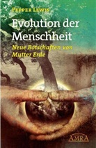 Pepper Lewis - Evolution der Menschheit