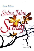 Karin Richner - Sieben Jahre Schlaf