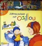 Tipéo - Zähne putzen mit Caillou, m. Zahnbürste