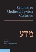 Gad Freudenthal, Mr. Gad Freudenthal, Gad Freudenthal, Mr. Gad Freudenthal - Science in Medieval Jewish Cultures