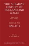 E J T Collins, E. J. T. Collins, COLLINS E J T, E. J. T. Collins, Joan Thirsk - Agrarian History of England and Wales 3 Part Set: Volume 7, 1850-1914