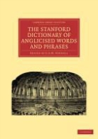 C. A. M. Fennell, C. A. M. Fennell - Stanford Dictionary of Anglicised Words and Phrases