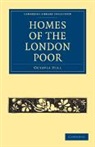 Octavia Hill, Hill Octavia - Homes of the London Poor