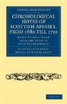John Lauder Fountainhall, Lord John Lauder Fountainhall, John Lauder, Walter Scott, Scott Walter - Chronological Notes of Scottish Affairs, From 1680 Till 1701