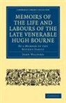 John Walford - Memoirs of the Life and Labours of the Late Venerable Hugh Bourne