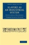 H. J. Nieboer, Herman Jeremias Nieboer, Nieboer Herman Jeremias - Slavery As an Industrial System